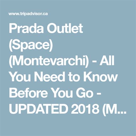 space prada outlet italy address|prada outlet space montevarchi.